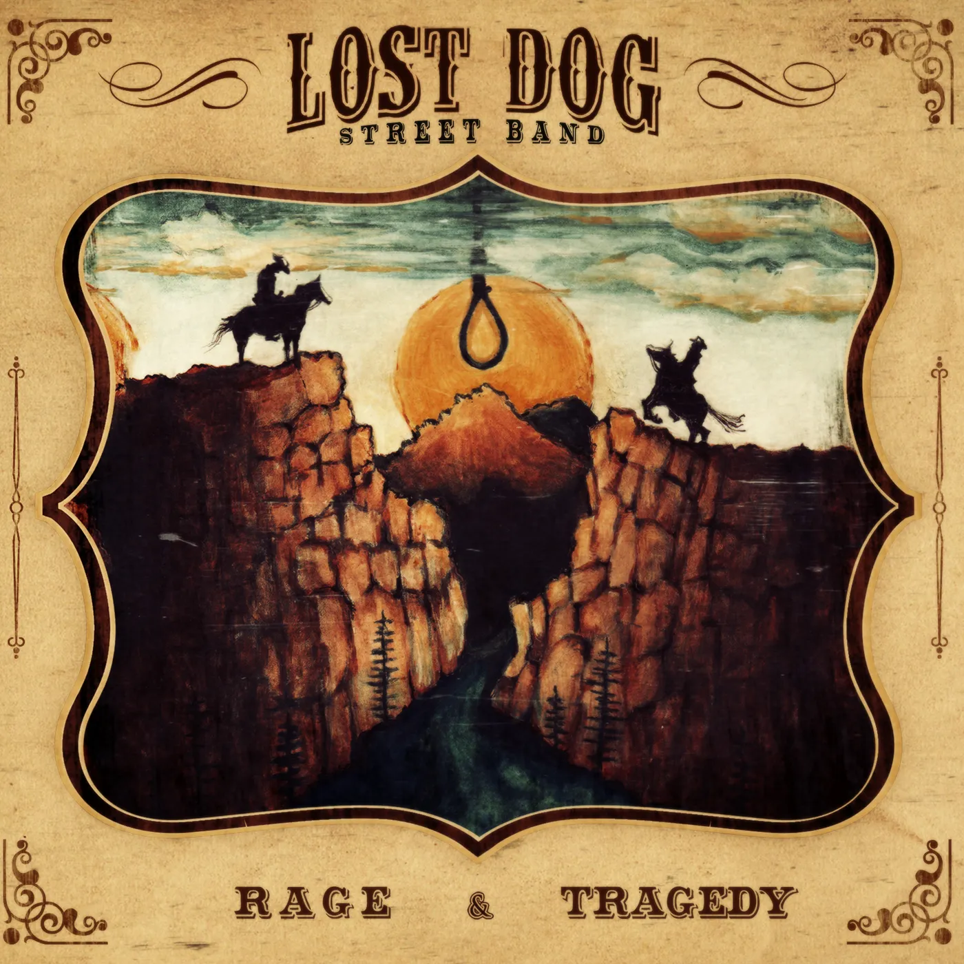 Lost Dog Street Band RAGE & TRAGEDY (B SIDE CENTER ETCHING/DL CODE) Vinyl Record
