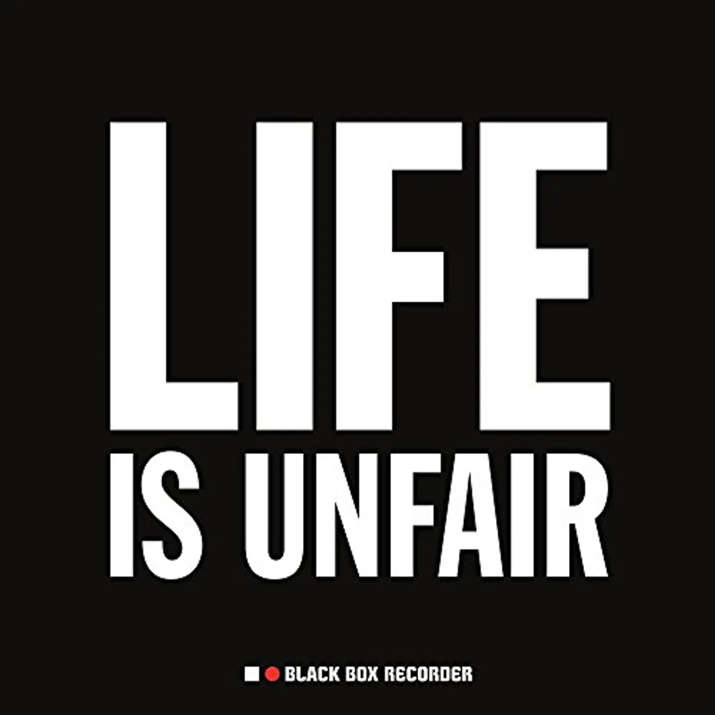 Black Box Recorder LIFE IS UNFAIR CD