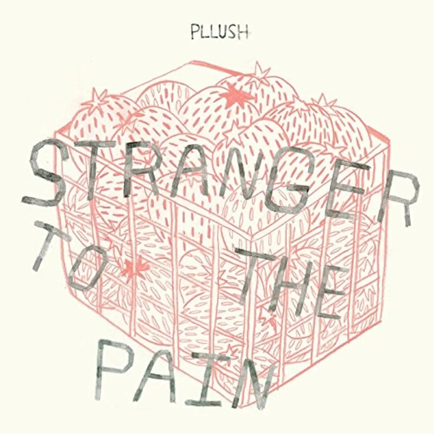 Pllush STRANGER TO THE PAIN CD