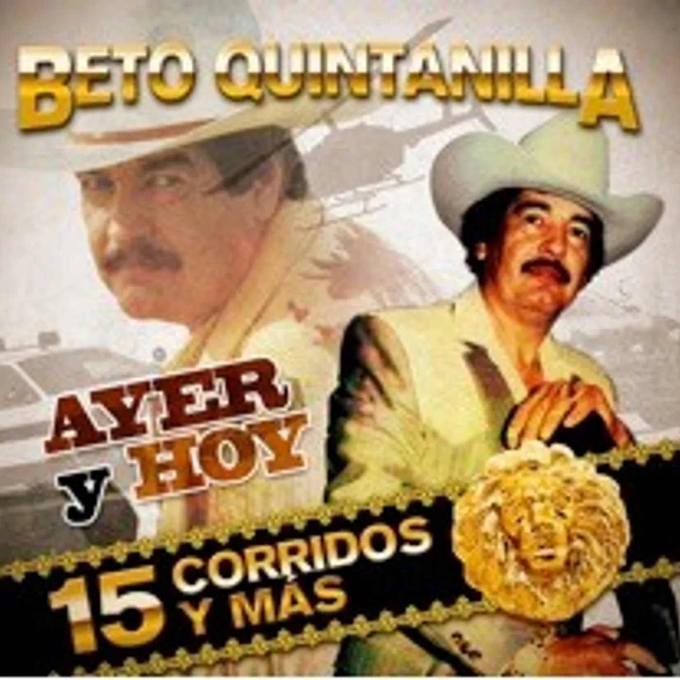 Beto Quintanilla AYER & HOY CD