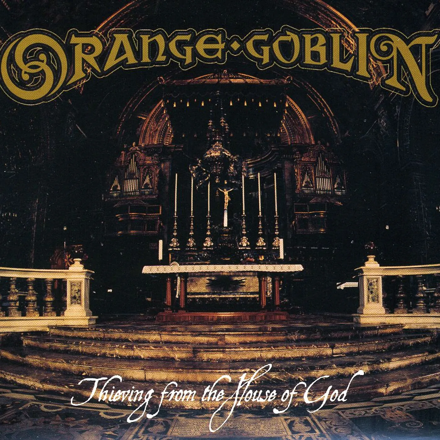 Orange Goblin THIEVING FROM THE HOUSE OF GOD CD