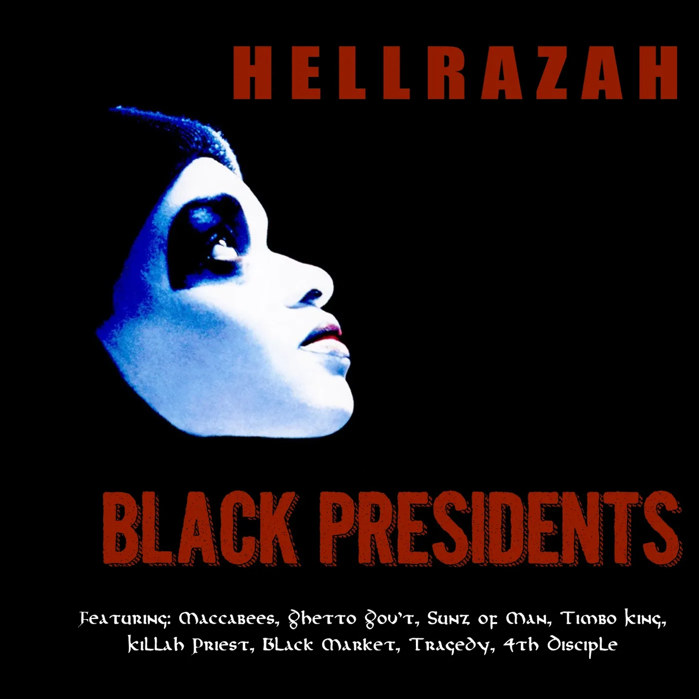 Hell Razah BLACK PRESIDENTS CD