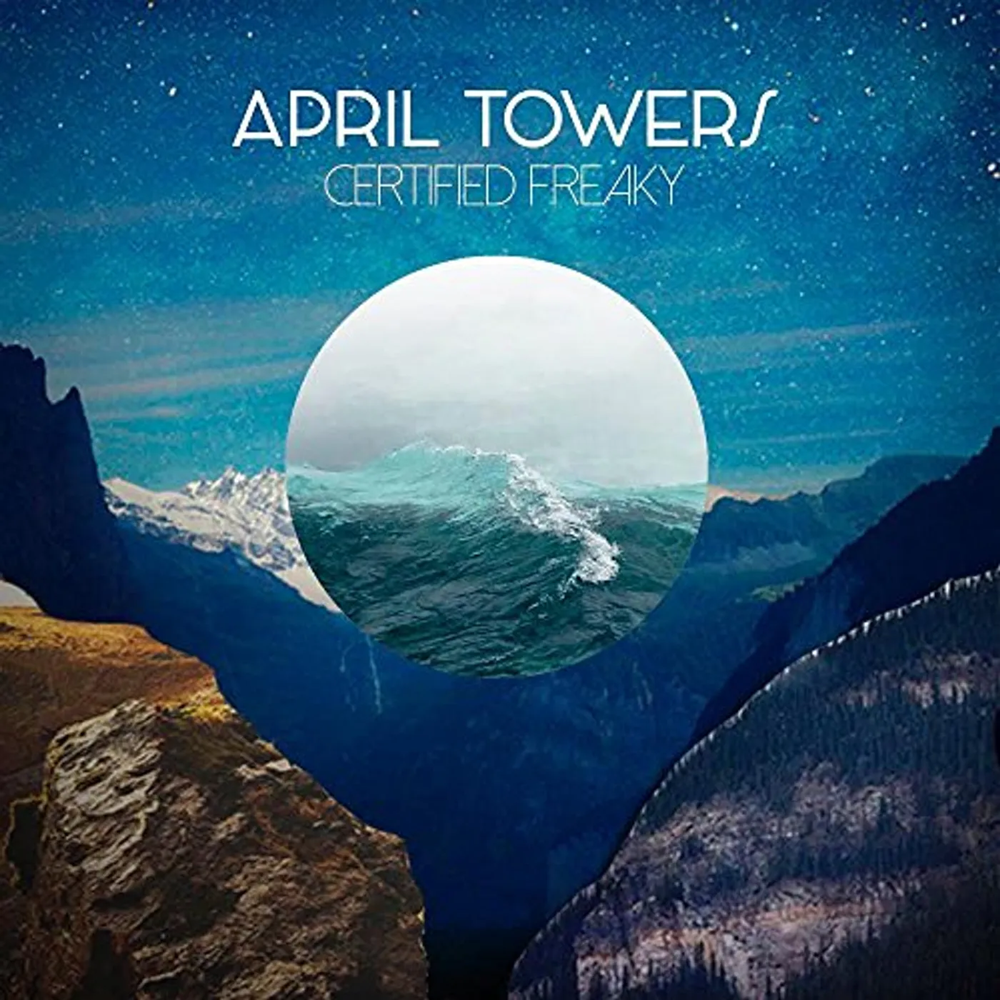April Towers CERITIFED FREAKY Vinyl Record