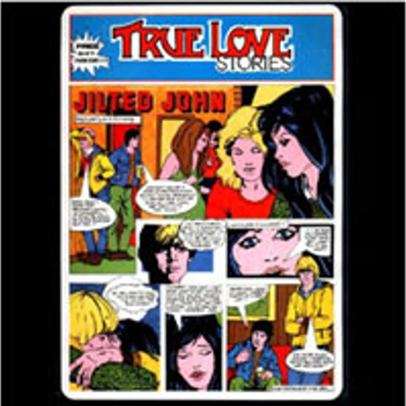 Jilted John TRUE LOVE STORIES: 40TH ANNIVERSARY EDITION Vinyl Record