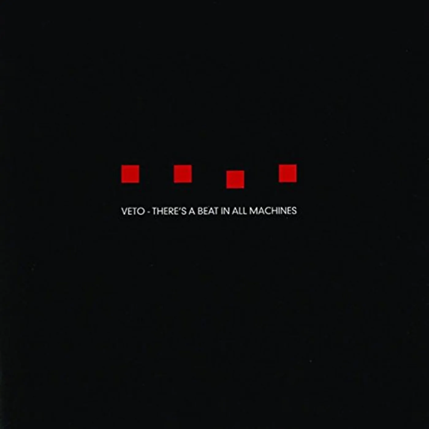 VETO THERE'S A BEAT IN ALL MACHINES Vinyl Record