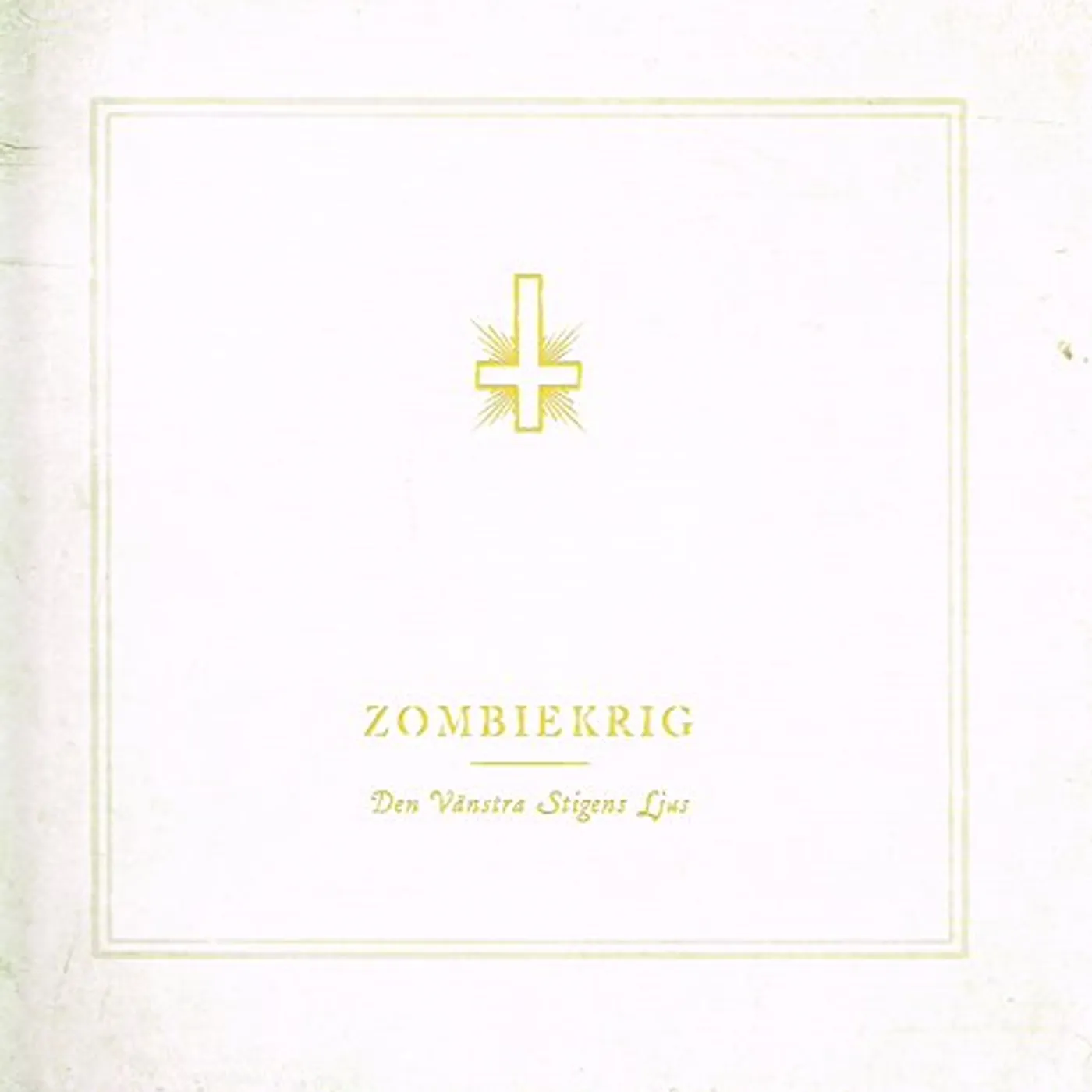 Zombiekrig Den Vanstra Stigens Ljus Vinyl Record
