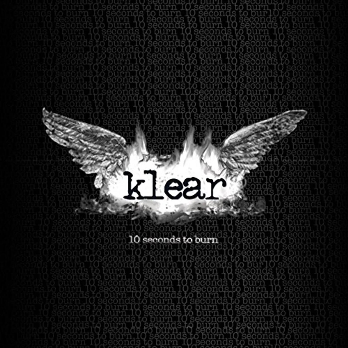 KLEAR 10 SECONDS TO BURN CD