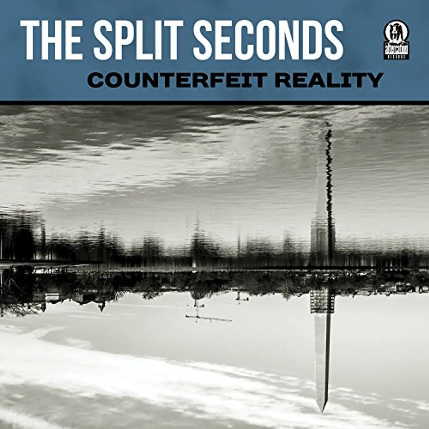 The Split Seconds COUNTERFEIT REALITY CD
