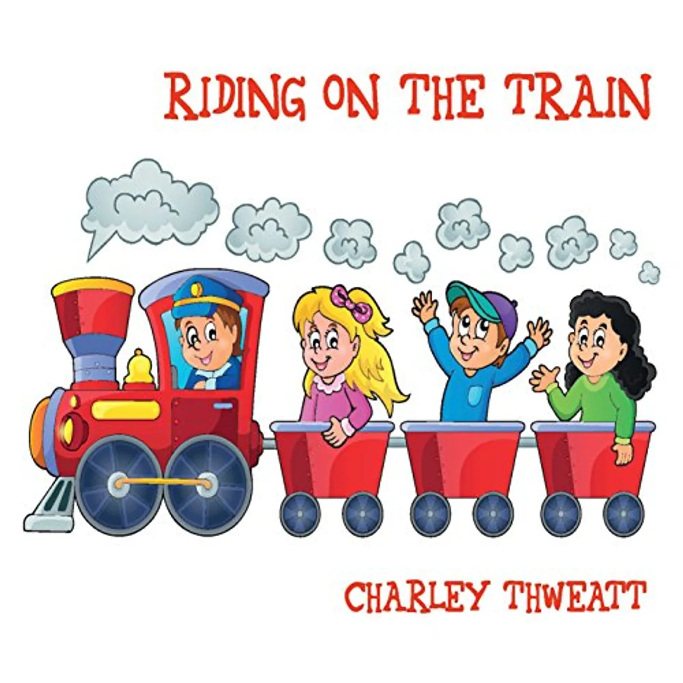 Charley Thweatt RIDING ON THE TRAIN CD