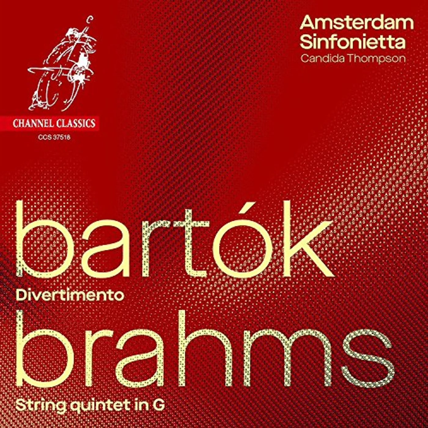 Amsterdam Sinfonietta BARTOK: DIVERTIMENTO; BRAHMS: STRING QUINTET NO.2 CD
