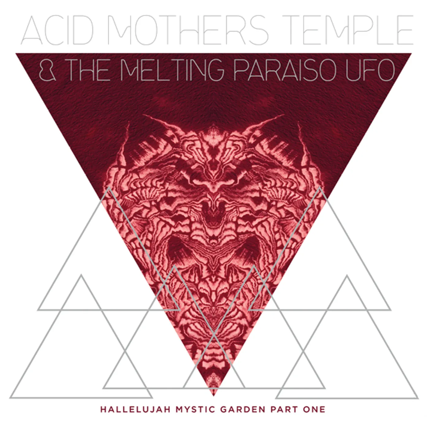 Acid Mothers Temple & Melting Paraiso U.F.O. HALLELUJAH MYSTIC GARDEN PART 1 Vinyl Record