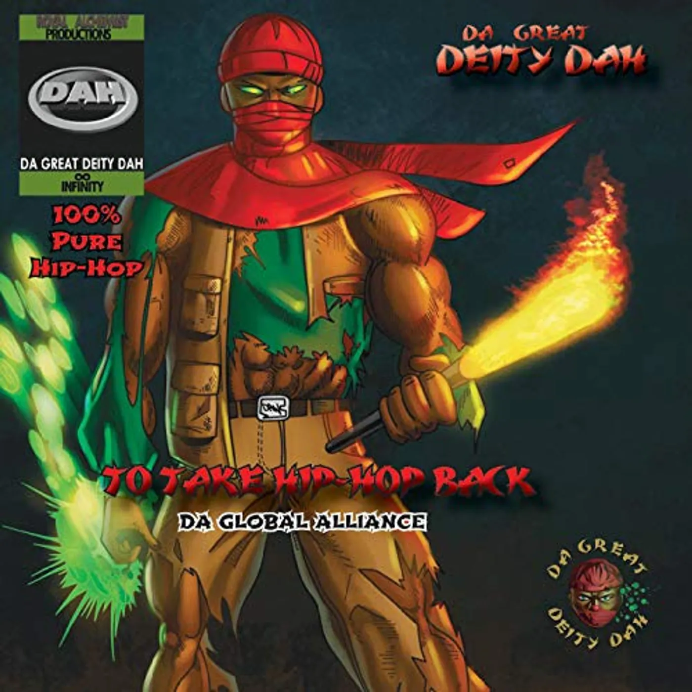Da Great Deity Dah TO TAKE HIP-HOP BACK: DA GLOBAL ALLIANCE CD