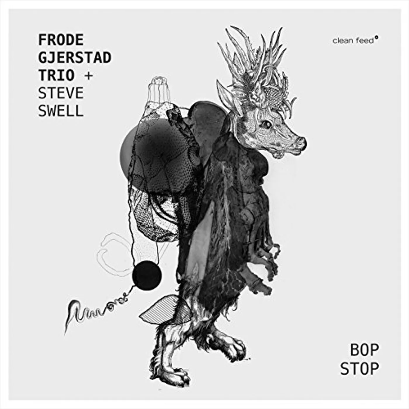 Frode Gjerstad BOP STOP W/ STEVE SWELL CD
