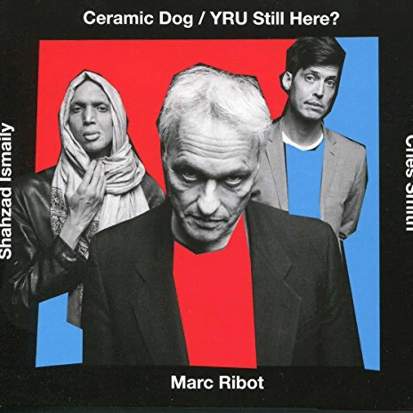 Marc Ribot YRU STILL HERE Vinyl Record