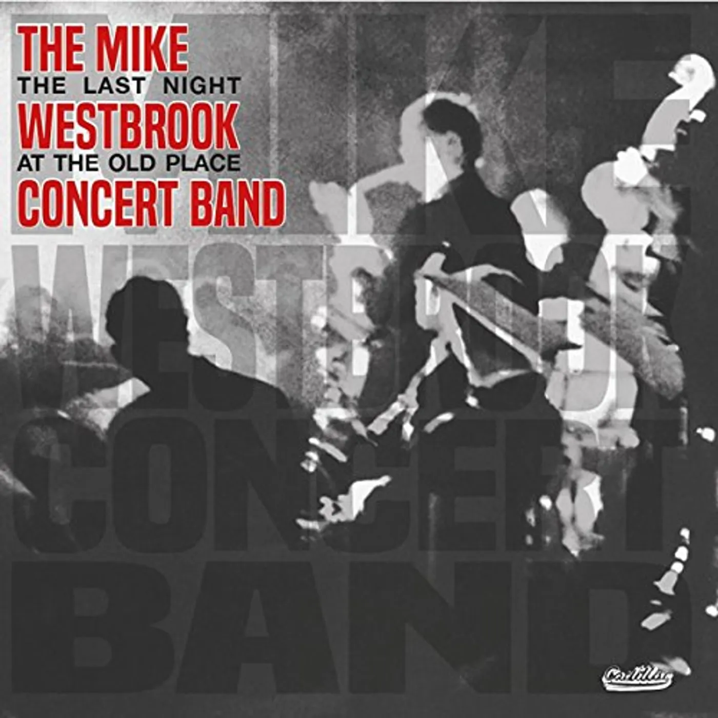 Mike Westbrook LAST NIGHT AT THE OLD PLACE CD