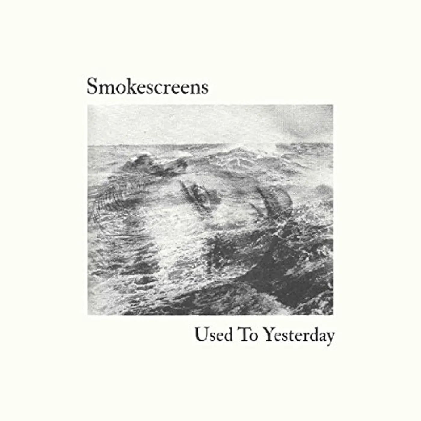 Smokescreens USED TO YESTERDAY CD