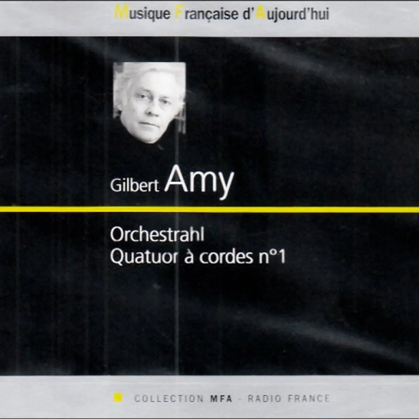 Gilbert Amy QUATUOR A CORDES 1 CD