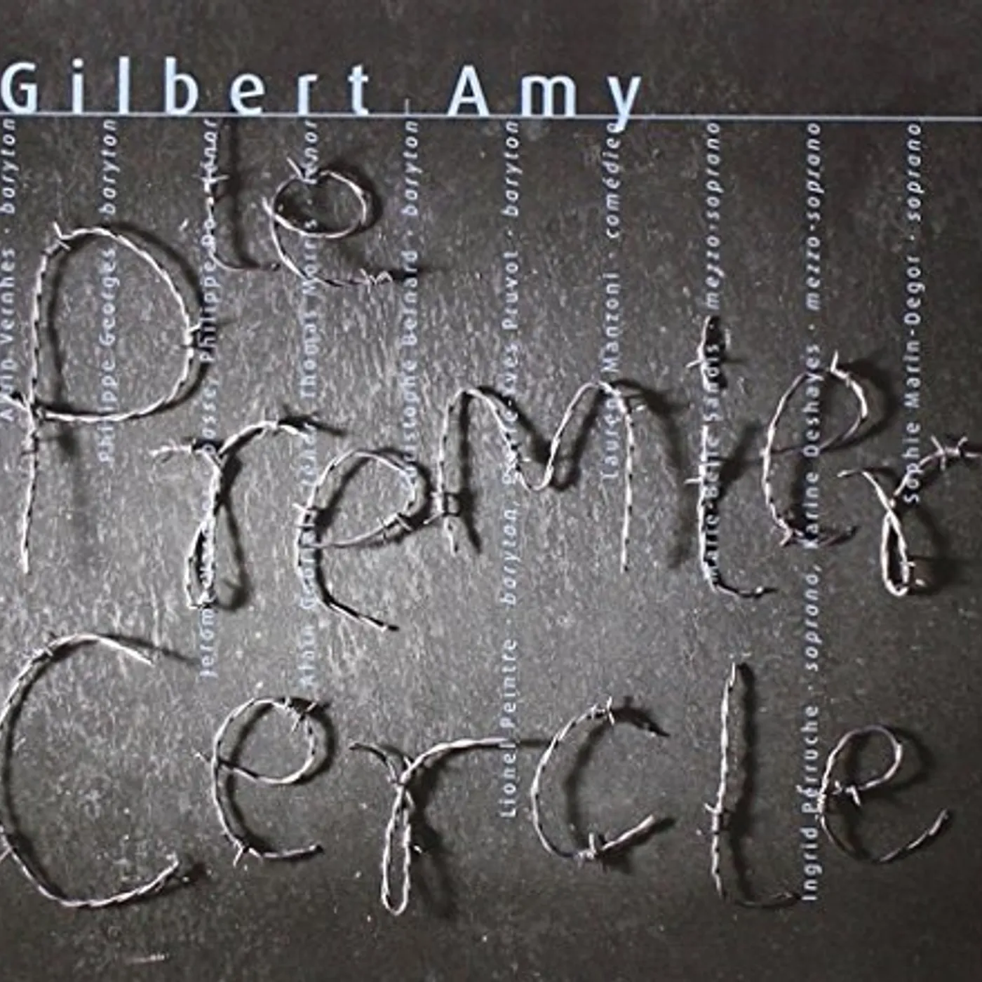 Gilbert Amy PREMIER CERCLE CD