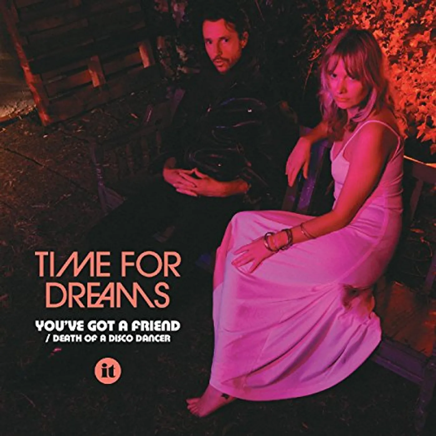 Time For Dreams You've Got a Friend Vinyl Record
