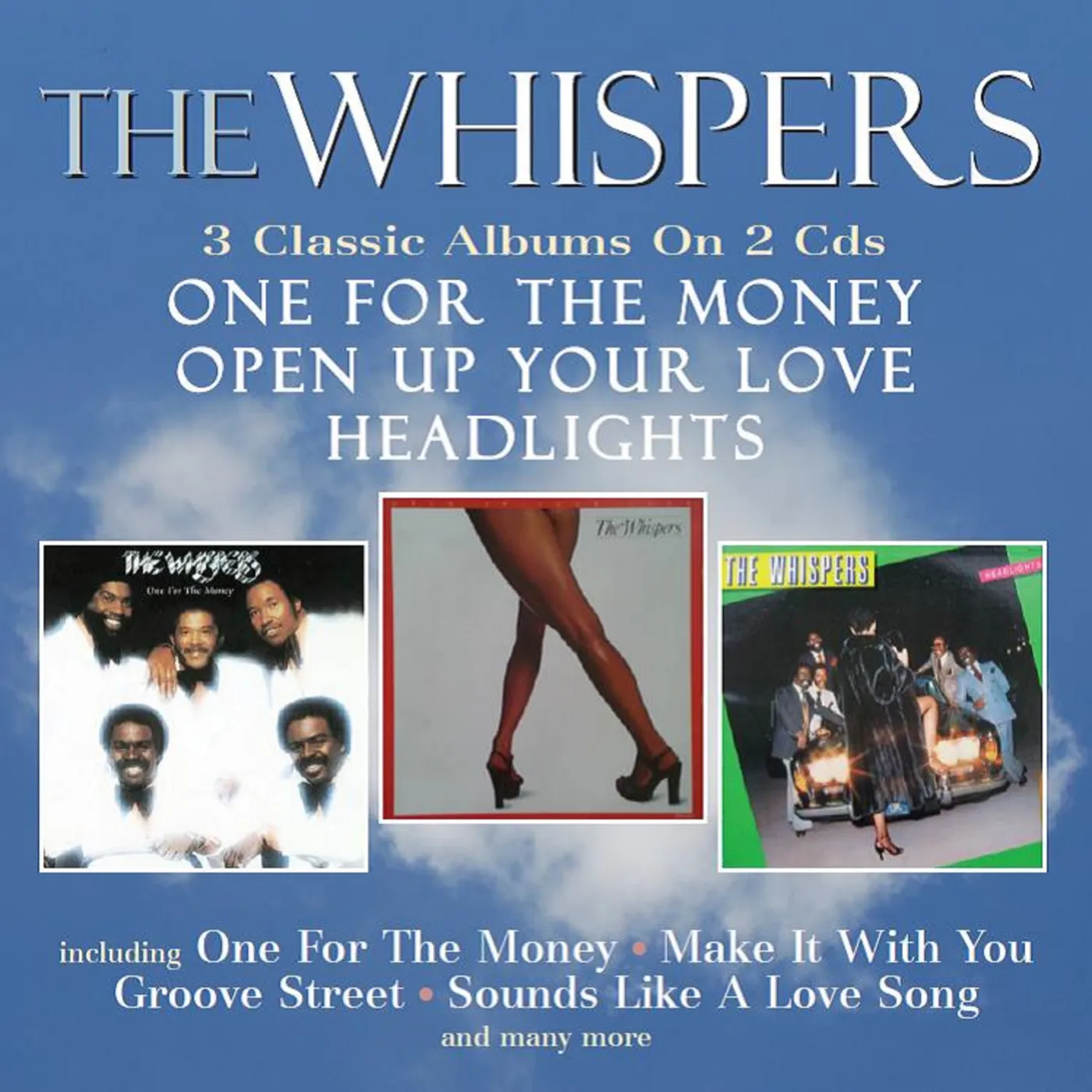 Whispers ONE FOR THE MONEY / OPEN UP YOUR LOVE / HEADLIGHTS CD