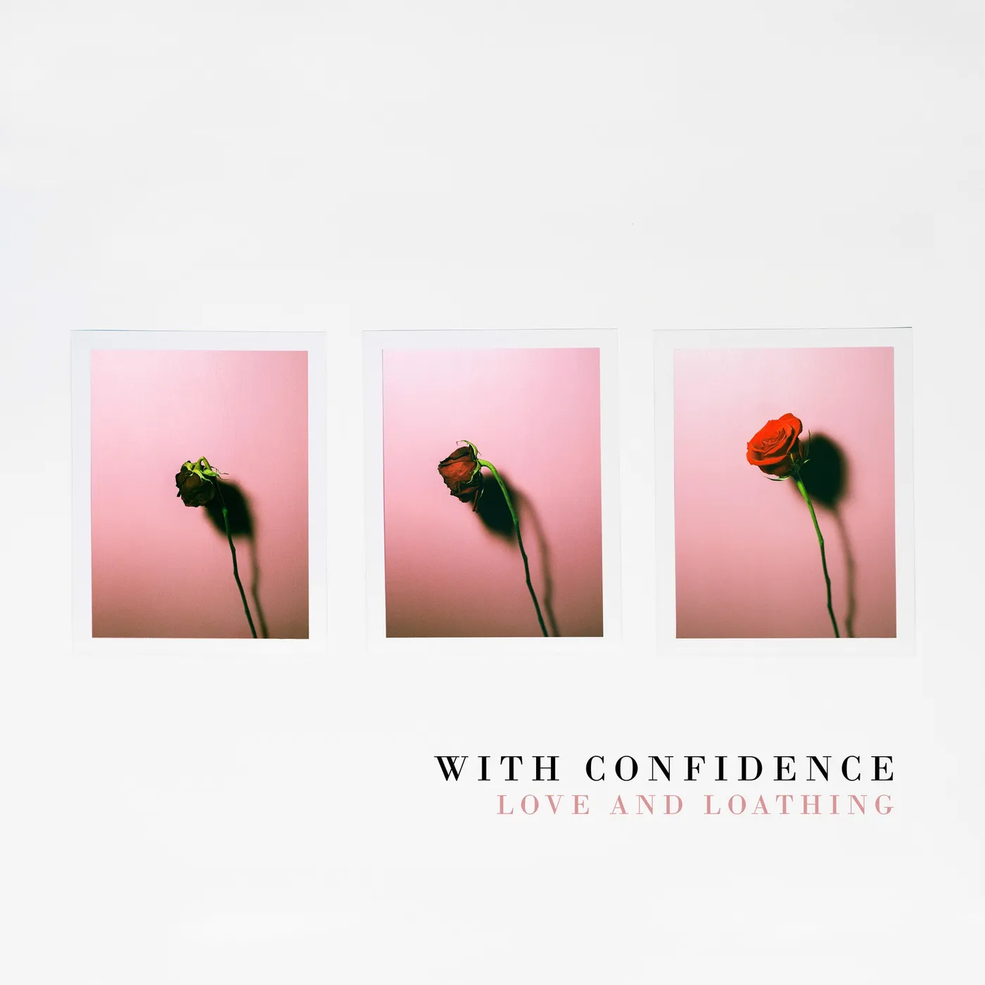 With Confidence LOVE AND LOATHING CD
