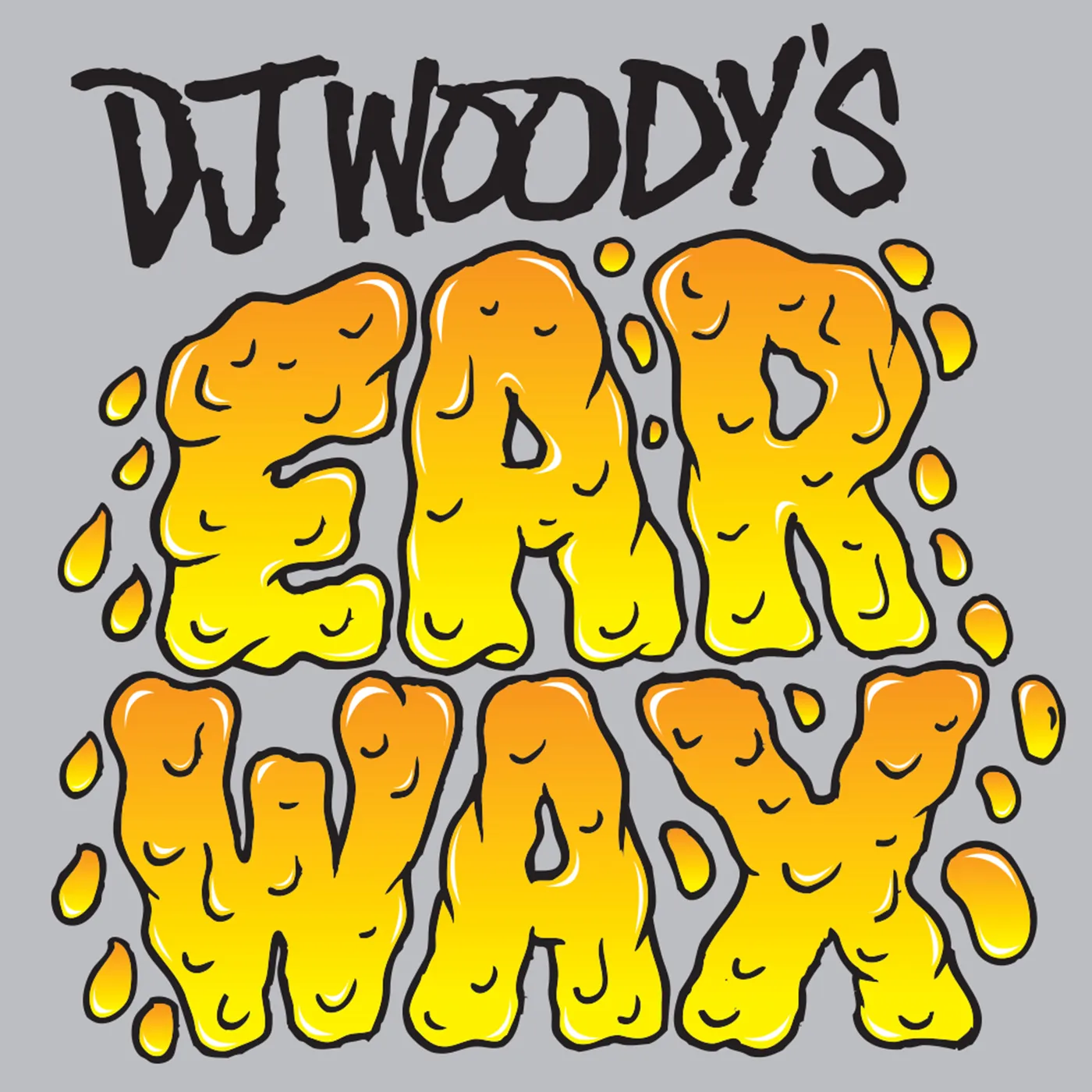 DJ Woody EAR WAX Vinyl Record