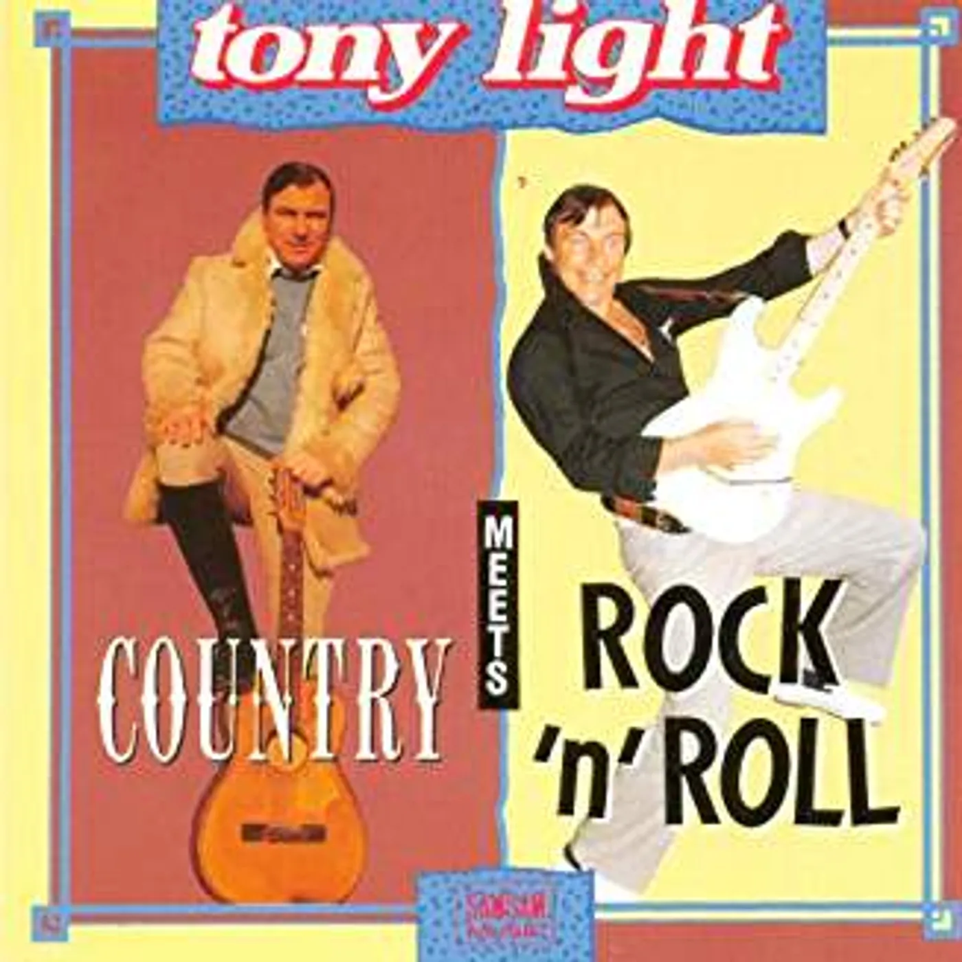 Tony Light COUNTRY MEETS ROCK 'N ROLL CD