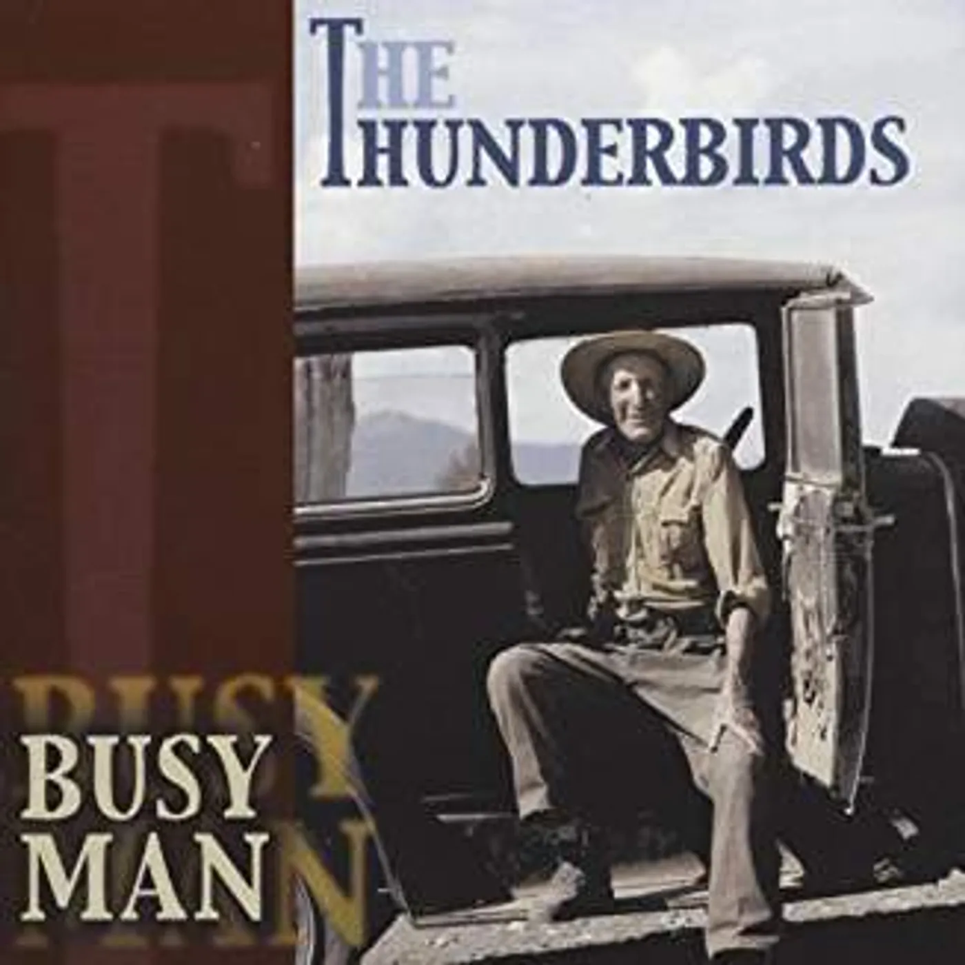 The Thunderbirds BUSY MAN CD
