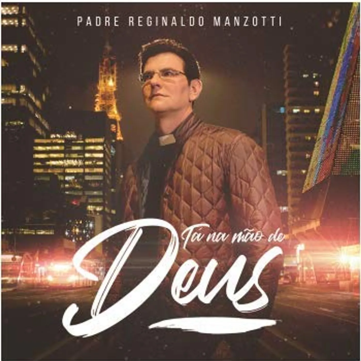Padre Reginaldo Manzotti TA NA MAO DE DEUS CD
