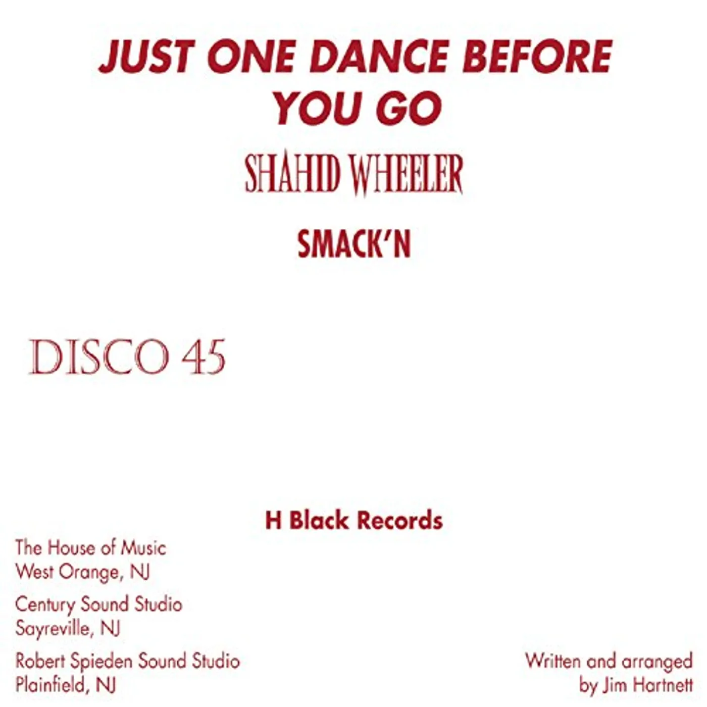 Shahid Wheeler JUST ONE DANCE BEFORE YOU GO CD