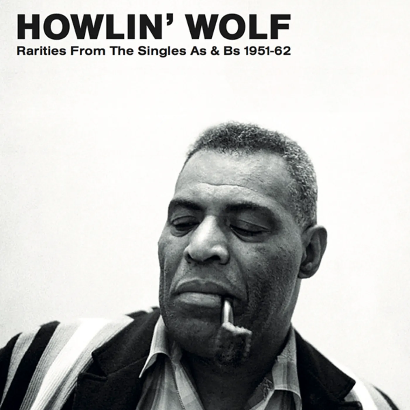 Howlin' Wolf RARITIES FROM THE SINGLES AS & BS Vinyl Record