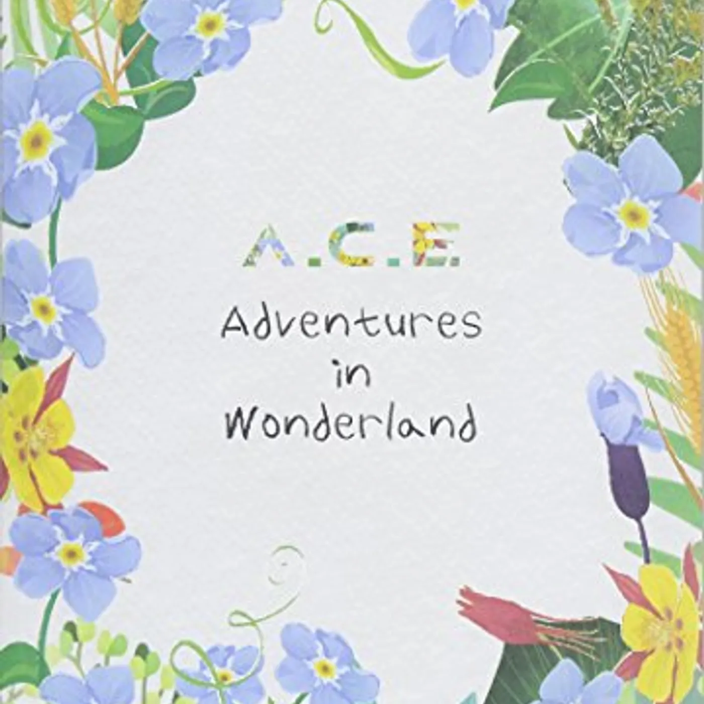 Ace A.C.E. ADVENTURES IN WONDERLAND CD