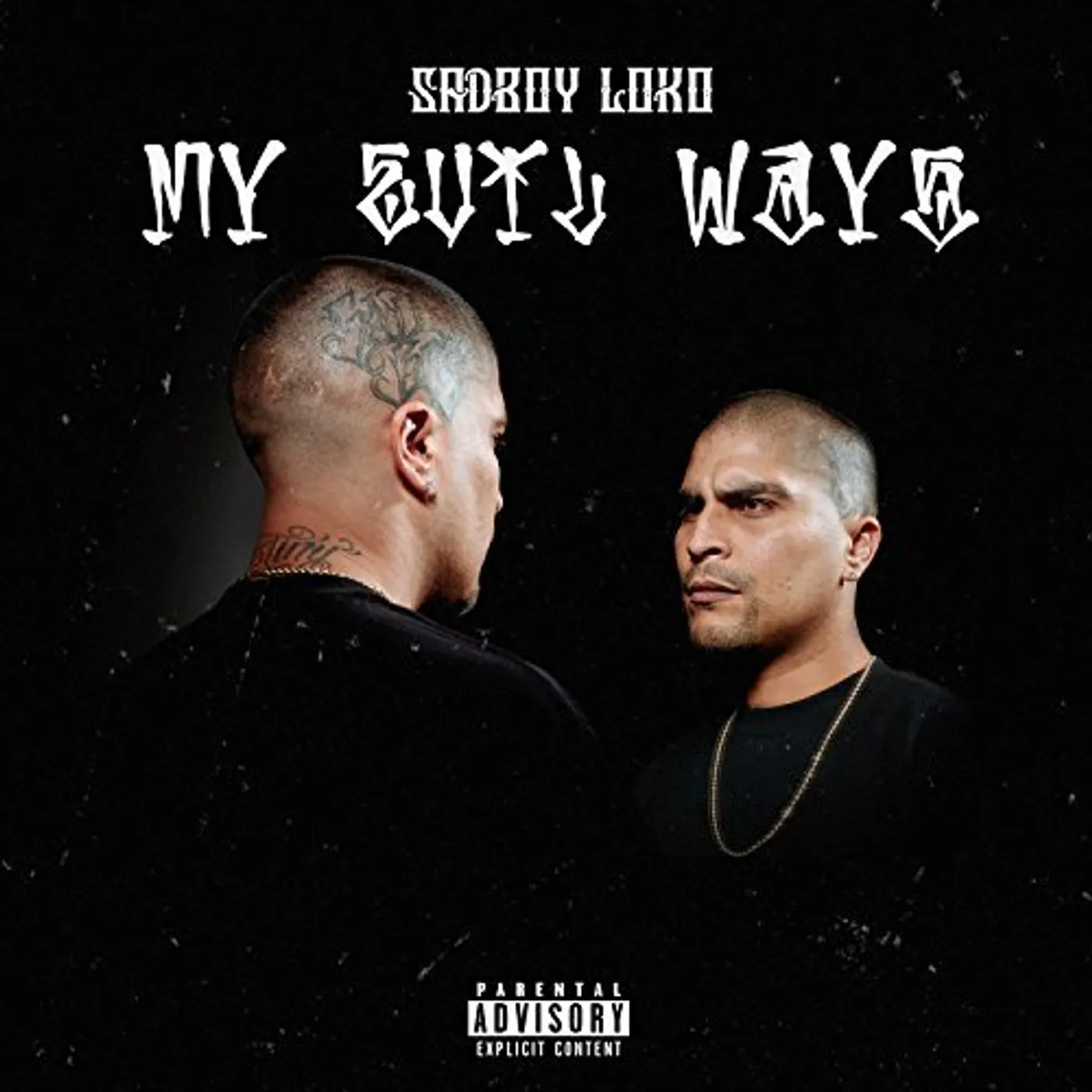 Sadboy Loko MY EVIL WAYS CD