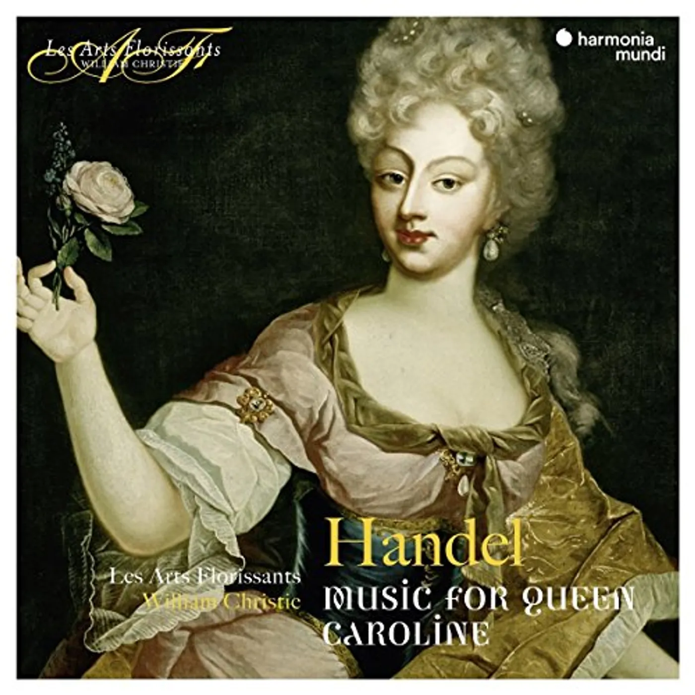 Arts Florissants HANDEL: MUSIC FOR QUEEN CAROLINE CD