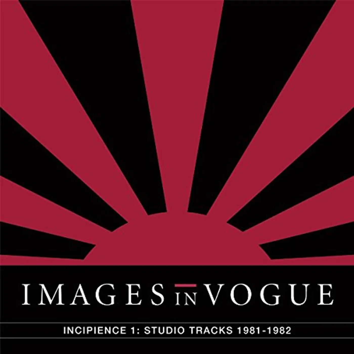 Images In Vogue Incipience 1: Studio Tracks 1981-1982 Vinyl Record