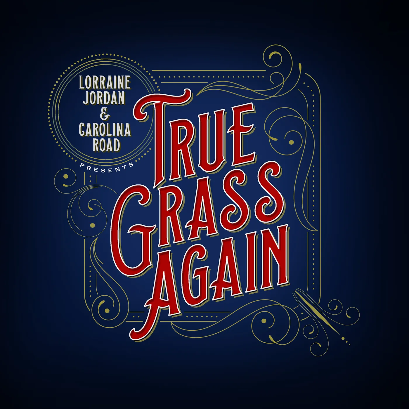 Lorraine Jordan & Carolina Road TRUE GRASS AGAIN CD