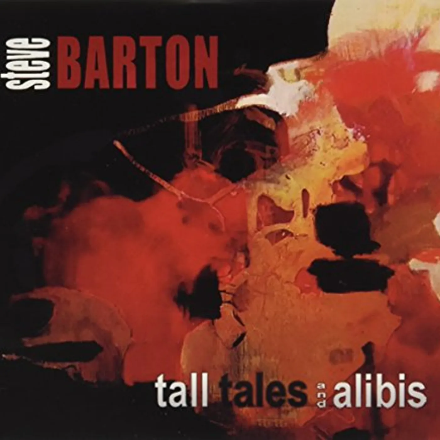 Steve Barton TALL TALES & ALIBIS CD
