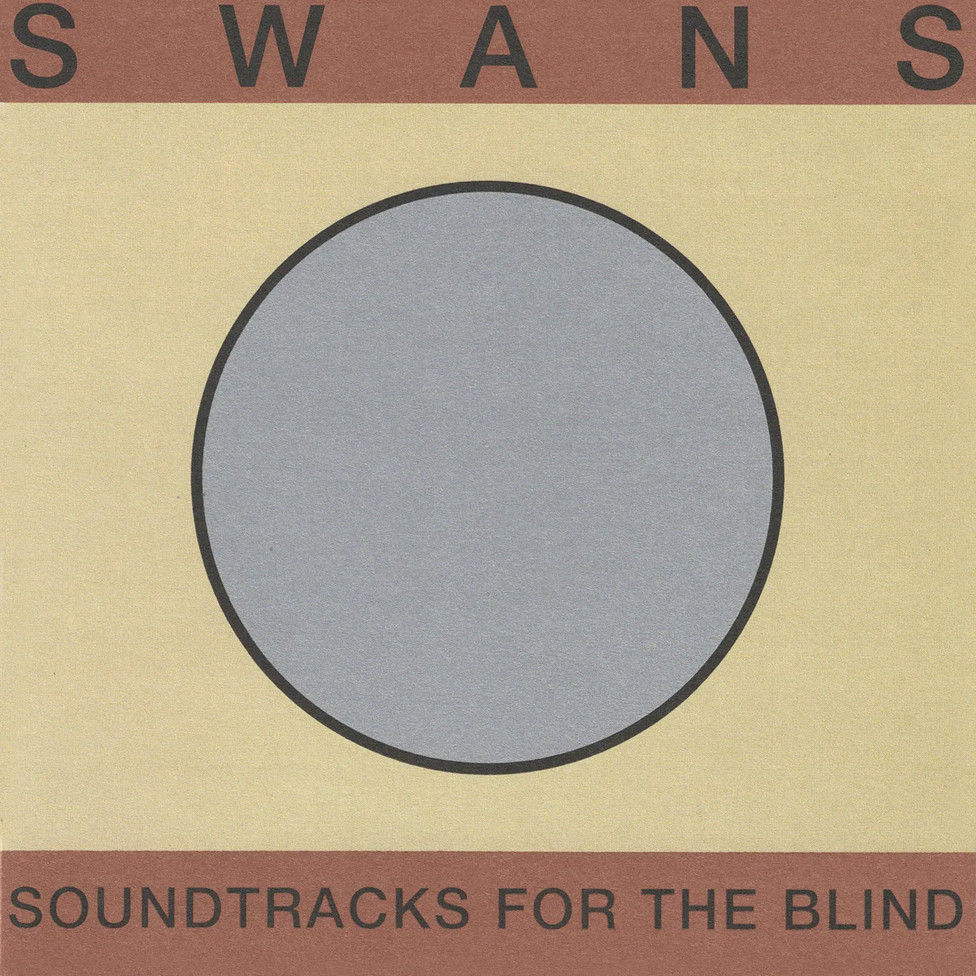 Swans SOUNDTRACKS FOR THE BLIND CD