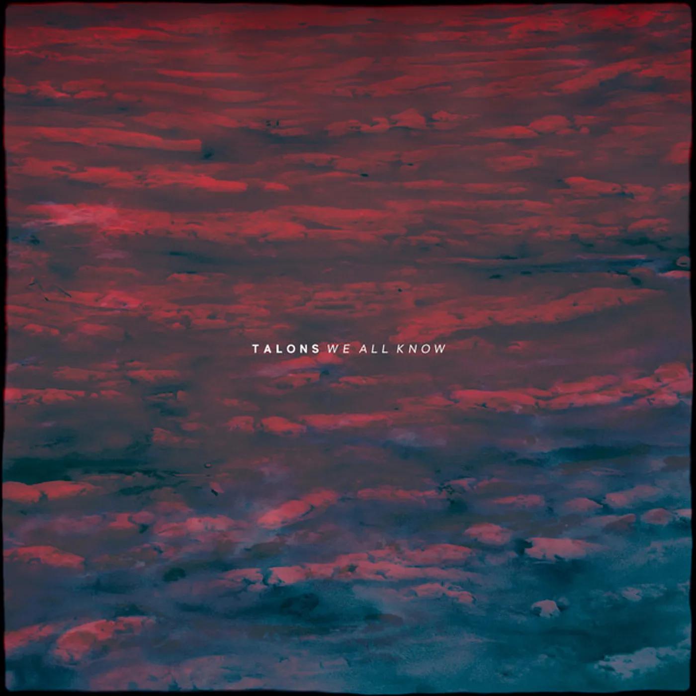 Talons We All Know Vinyl Record