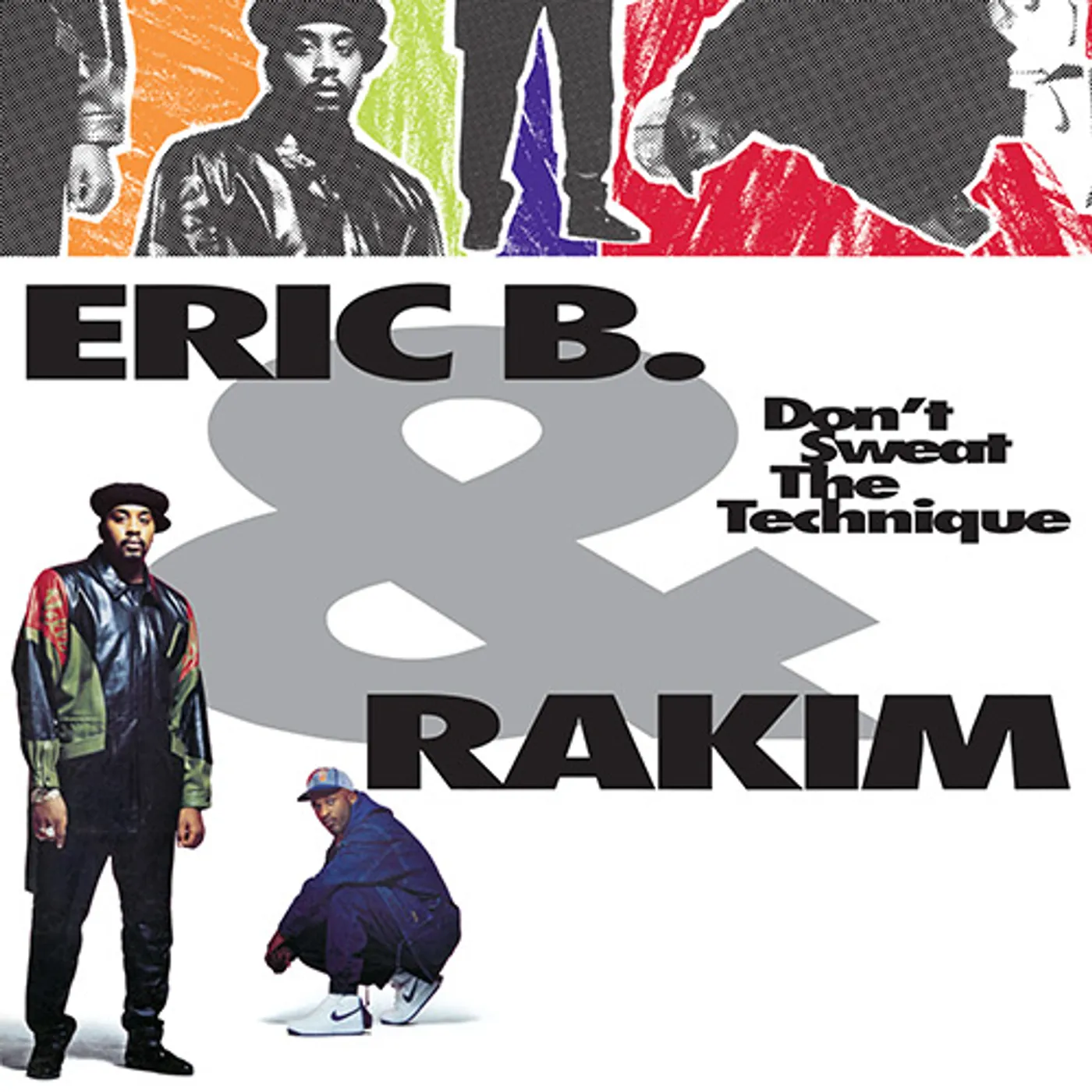 Eric B. & Rakim Don't Sweat The Technique Vinyl Record