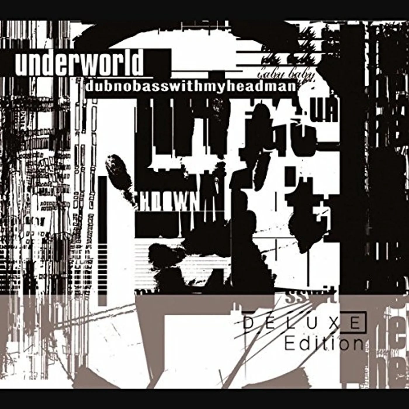 Underworld DUBNOBASSWITHMYHEADMAN: 20TH ANNIVERSARY EDITION CD
