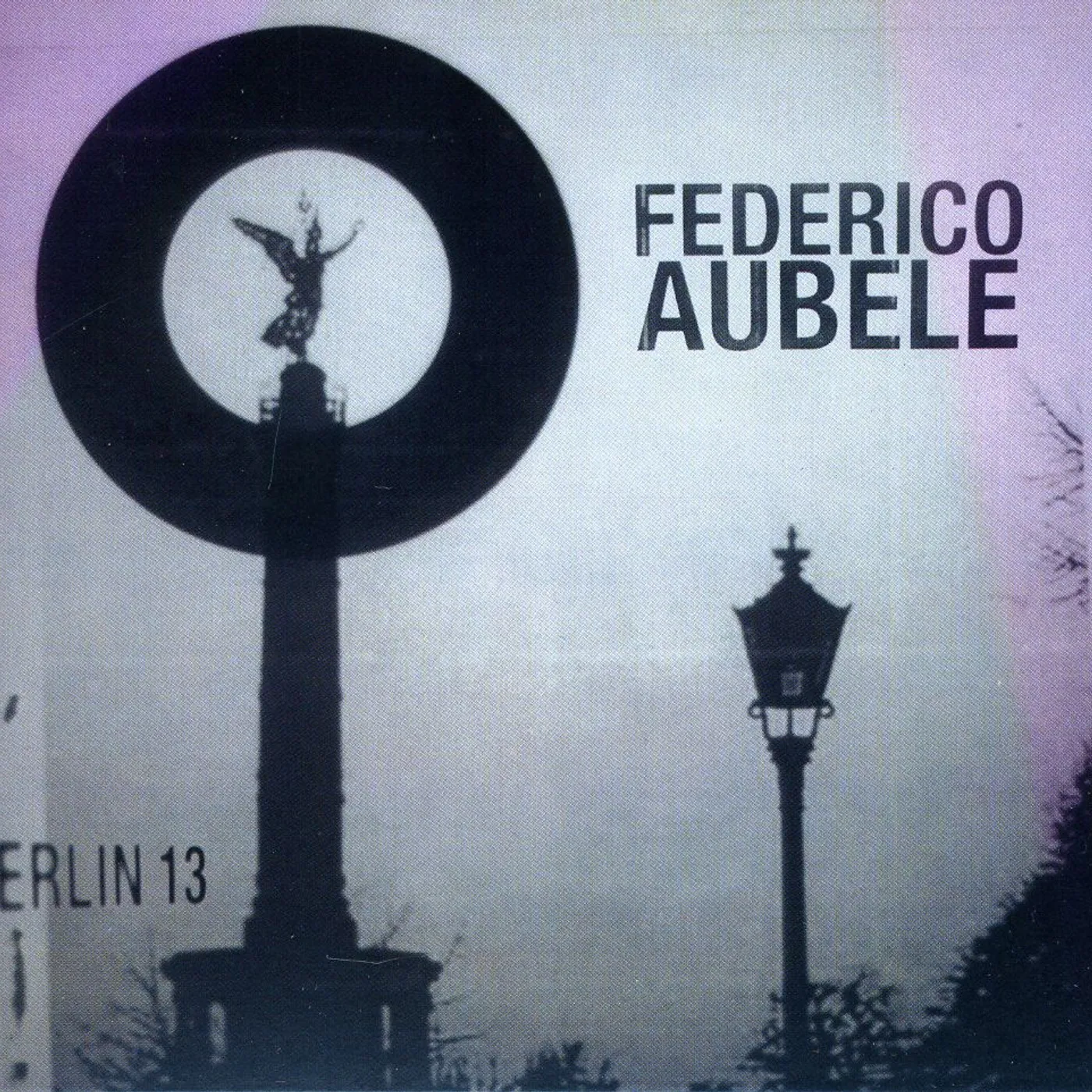 Federico Aubele BERLIN 13 CD