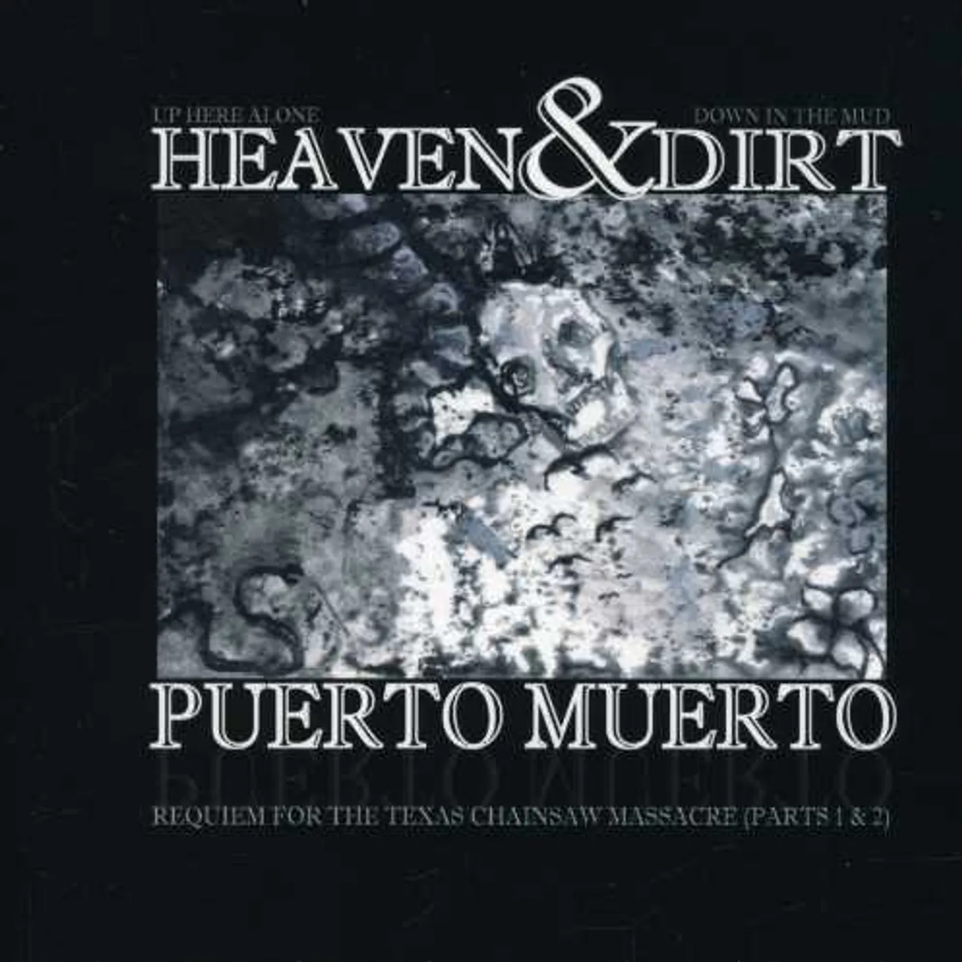 Puerto Muerto HEAVEN & DIRT CD