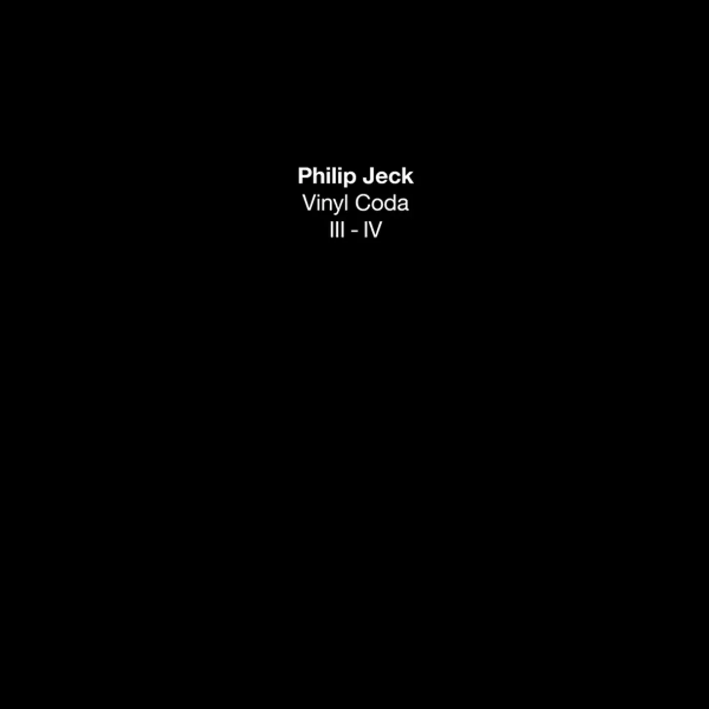 Philip Jeck VINYL CODA III-IV Vinyl Record
