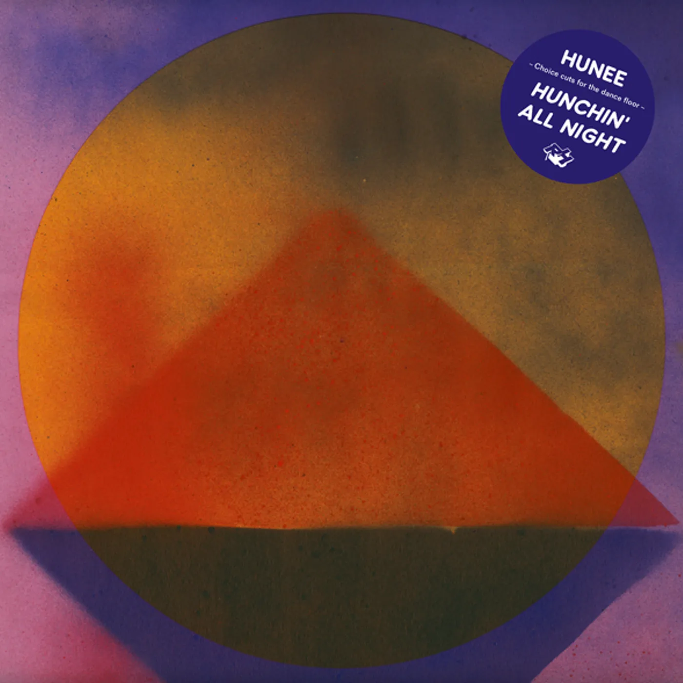 Hunee HUNCHIN ALL NIGHT Vinyl Record