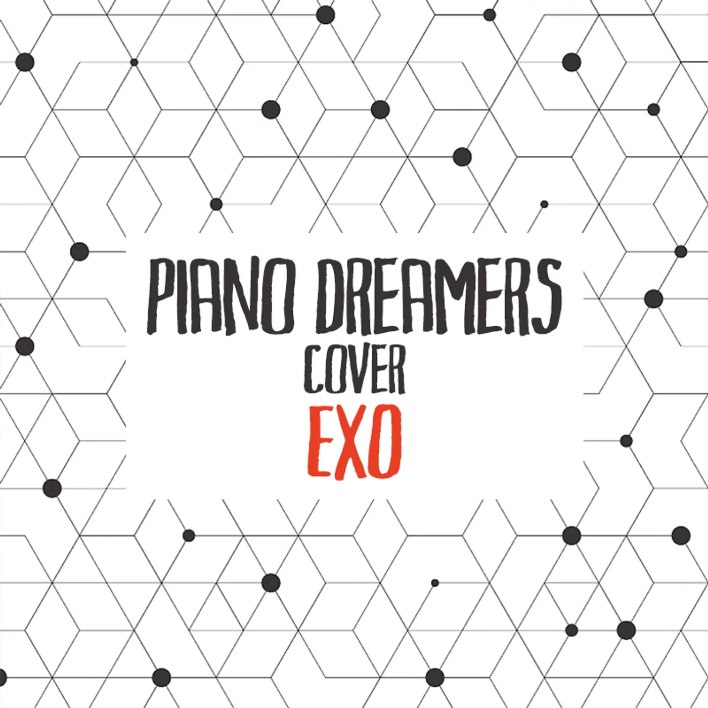 PIANO DREAMERS COVER EXO CD