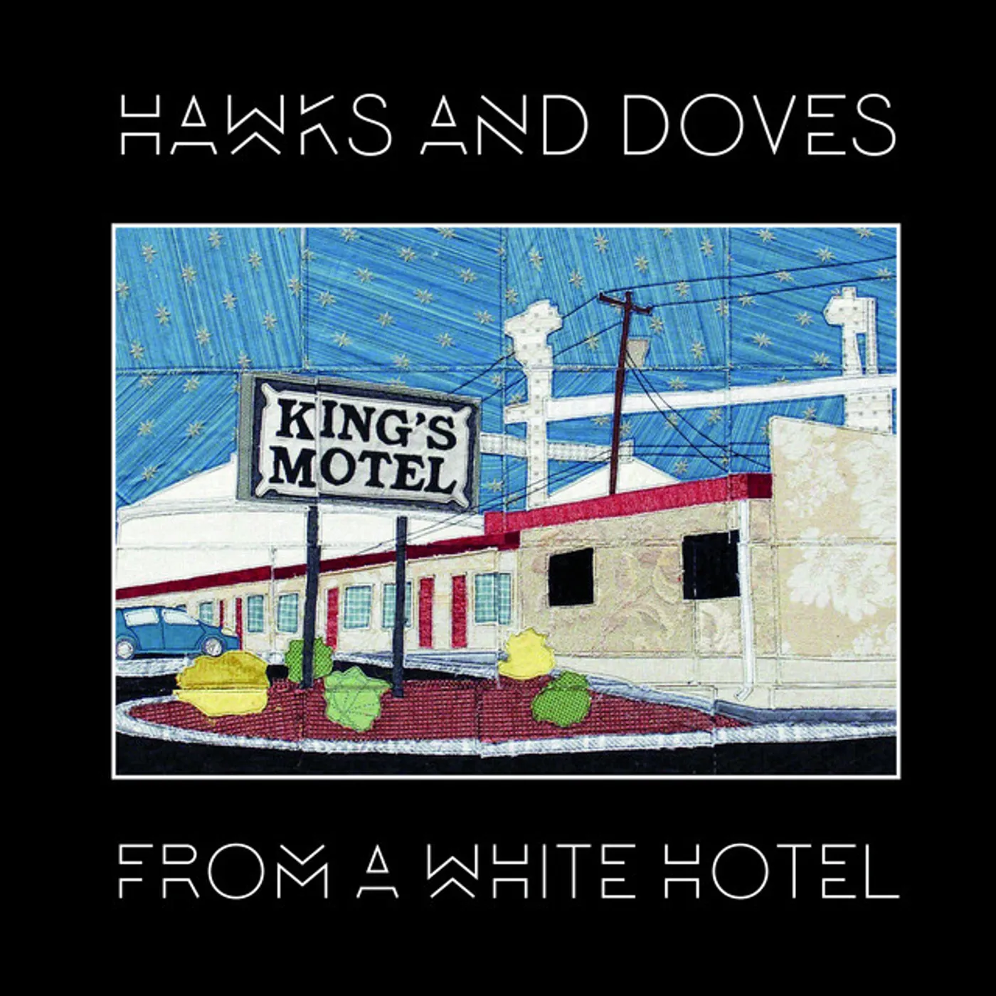 Hawks and Doves From a White Hotel Vinyl Record