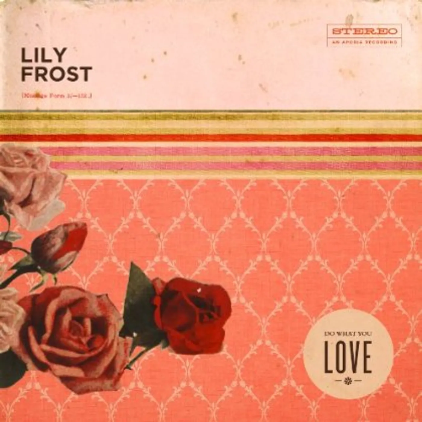 Lily Frost DO WHAT YOU LOVE CD