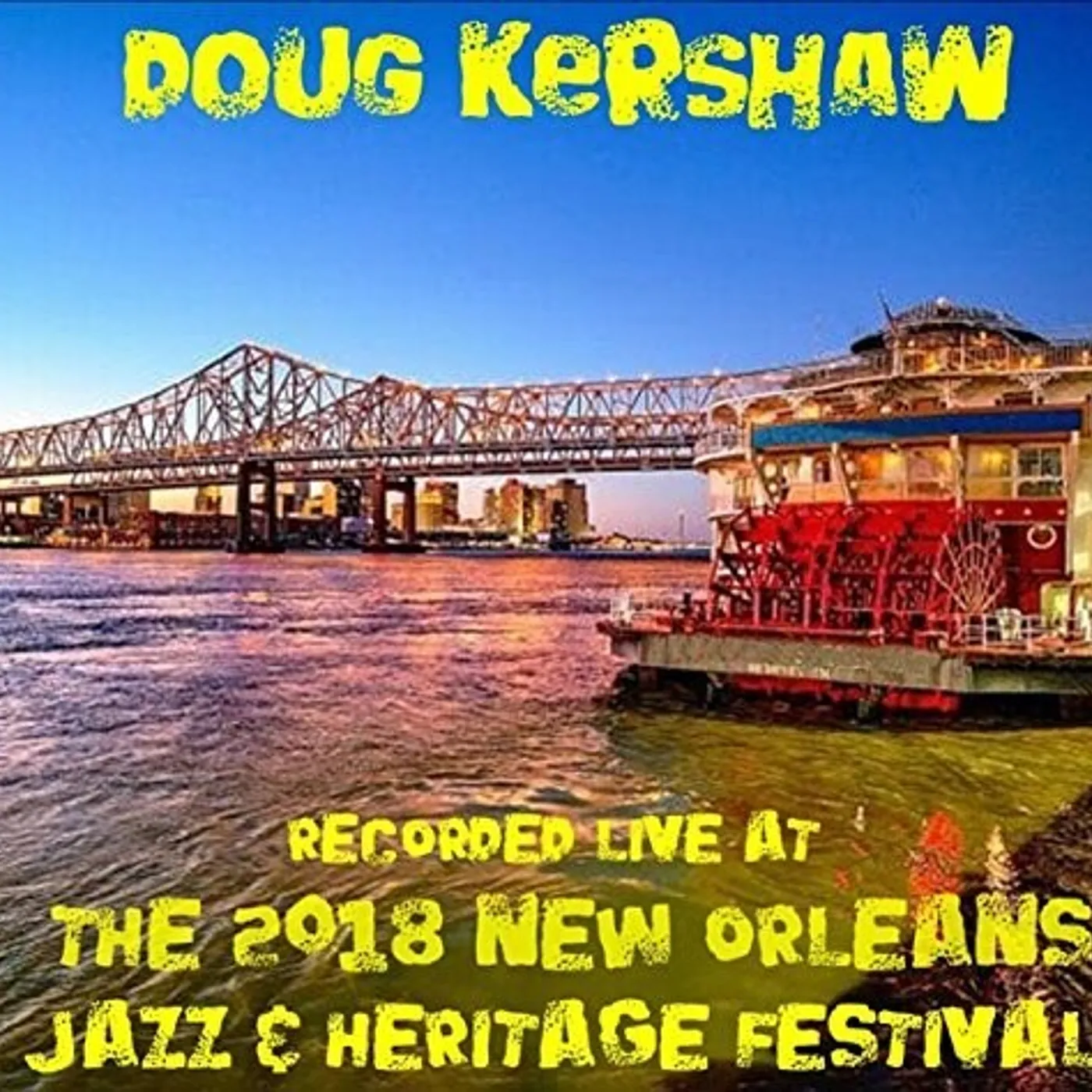 Doug Kershaw LIVE AT JAZZFEST 2018 CD