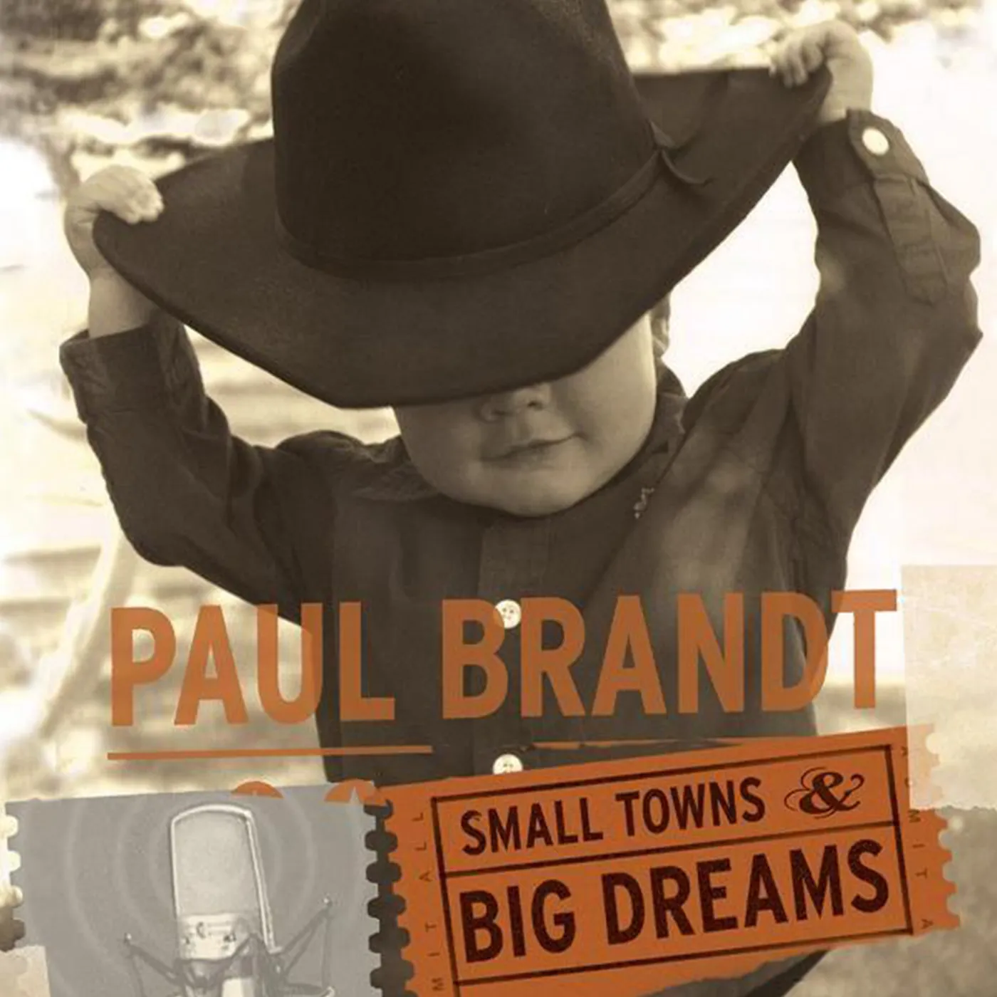 Paul Brandt SMALL TOWN & BIG DREAMS CD